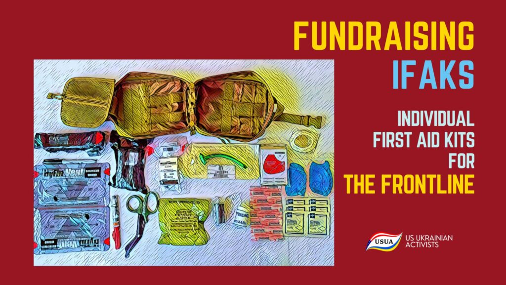 USUA Fundraiser First Aid Kits for the Frontline US Ukrainian Activists