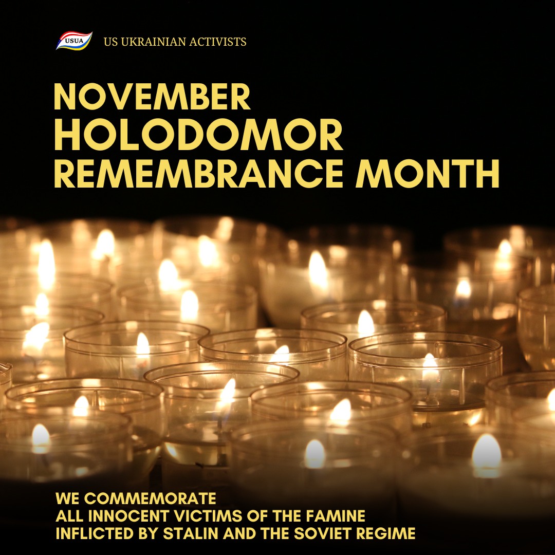 NOVEMBER: HOLODOMOR REMEMBRANCE MONTH NOVEMBER: HOLODOMOR REMEMBRANCE MONTH
