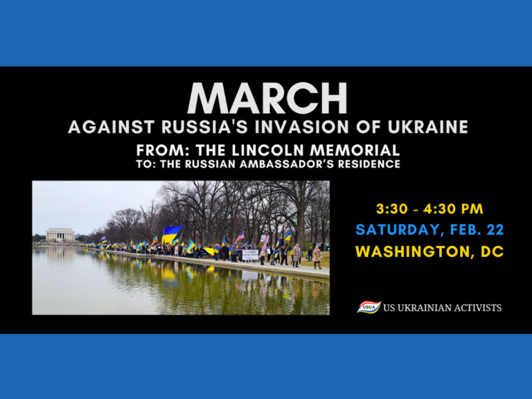 EVENT: MARCH AGAINST RUSSIA’S INVASION OF UKRAINE – Washington D.C.