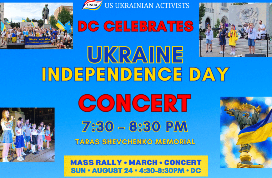 EVENT: D.C. Celebrates Ukraine’s Independence Day – CONCERT on August 24th, 2025!