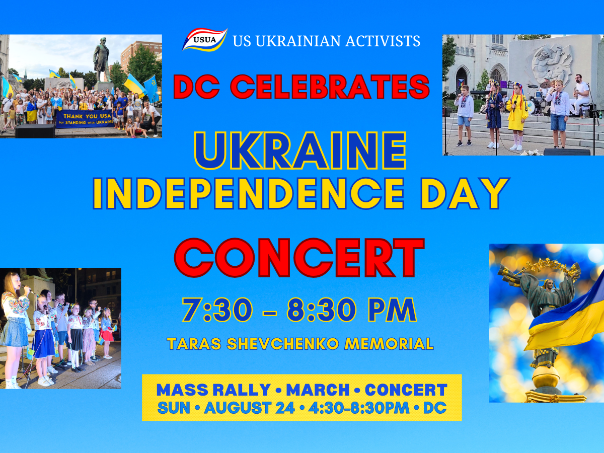 EVENT: D.C. Celebrates Ukraine’s Independence Day – CONCERT on August 24th, 2025! EVENT: D.C. Celebrates Ukraine’s Independence Day – CONCERT on August 24th, 2025!