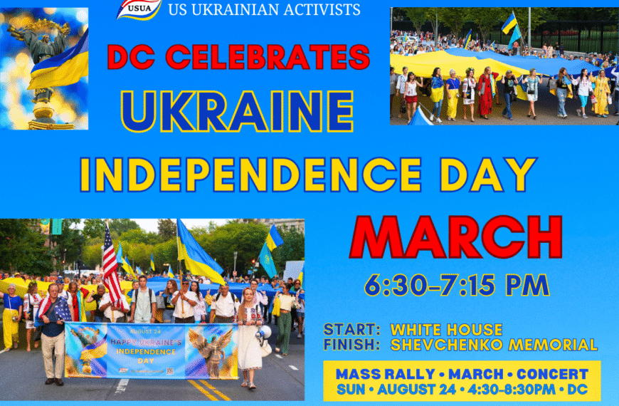 EVENT: D.C. Celebrates Ukraine’s Independence Day – MARCH on August 24th, 2025!
