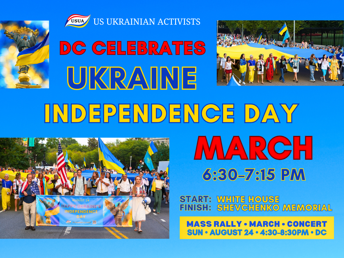 EVENT: D.C. Celebrates Ukraine’s Independence Day – MARCH on August 24th, 2025! EVENT: D.C. Celebrates Ukraine’s Independence Day – MARCH on August 24th, 2025!