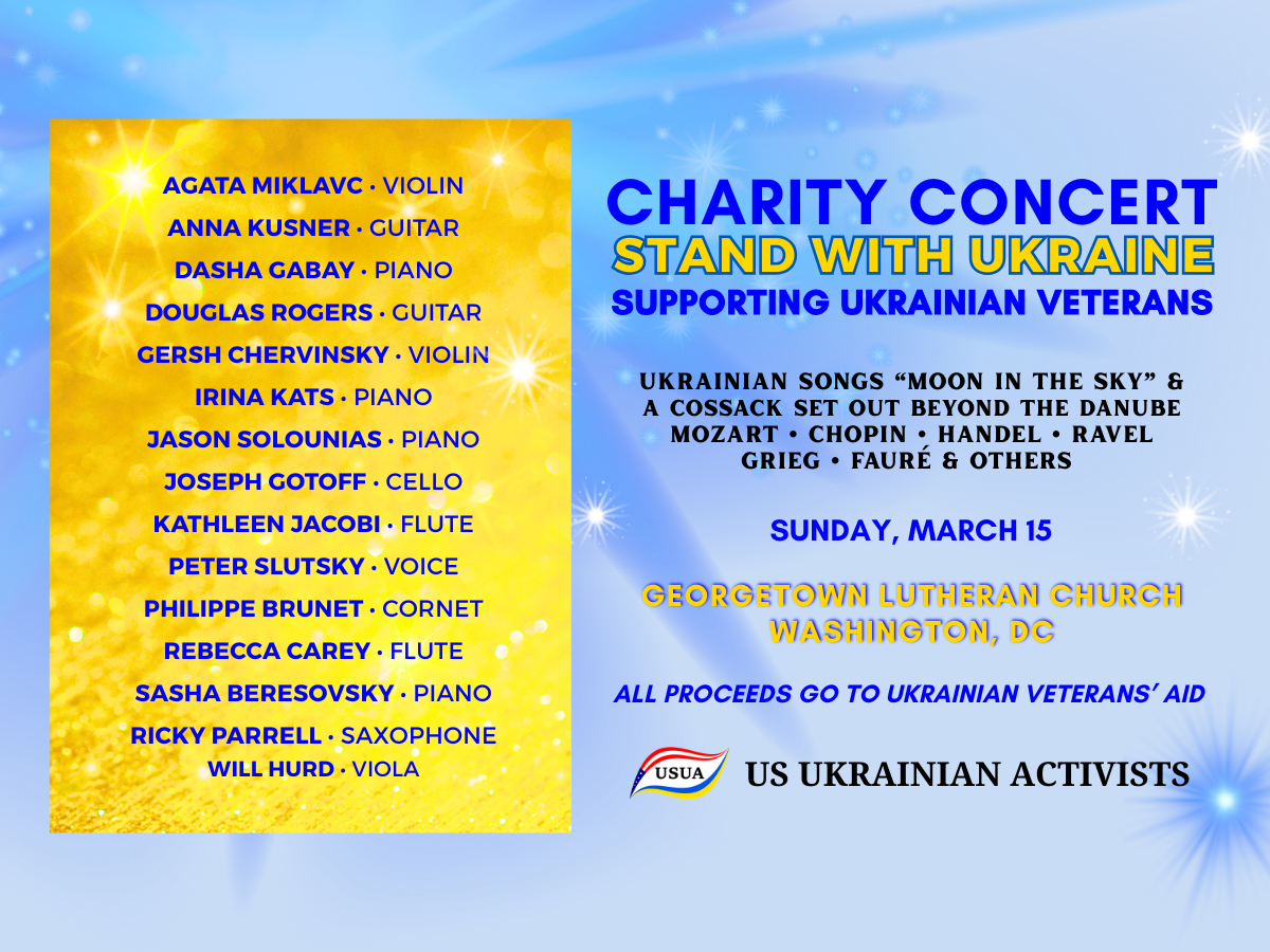 Charity Concert — Stand with Ukraine: Supporting Ukrainian Veterans Charity Concert — Stand with Ukraine: Supporting Ukrainian Veterans