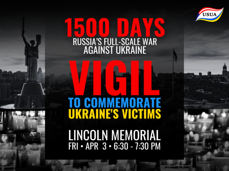 VIGIL: 1,500 Days of Russia’s Full-Scale War Against Ukraine – April 3rd in Washington D.C.