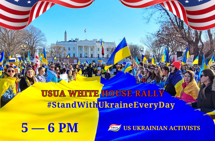 USUA White House Rally – Stand with Ukraine Every Day – 05/30/2026
