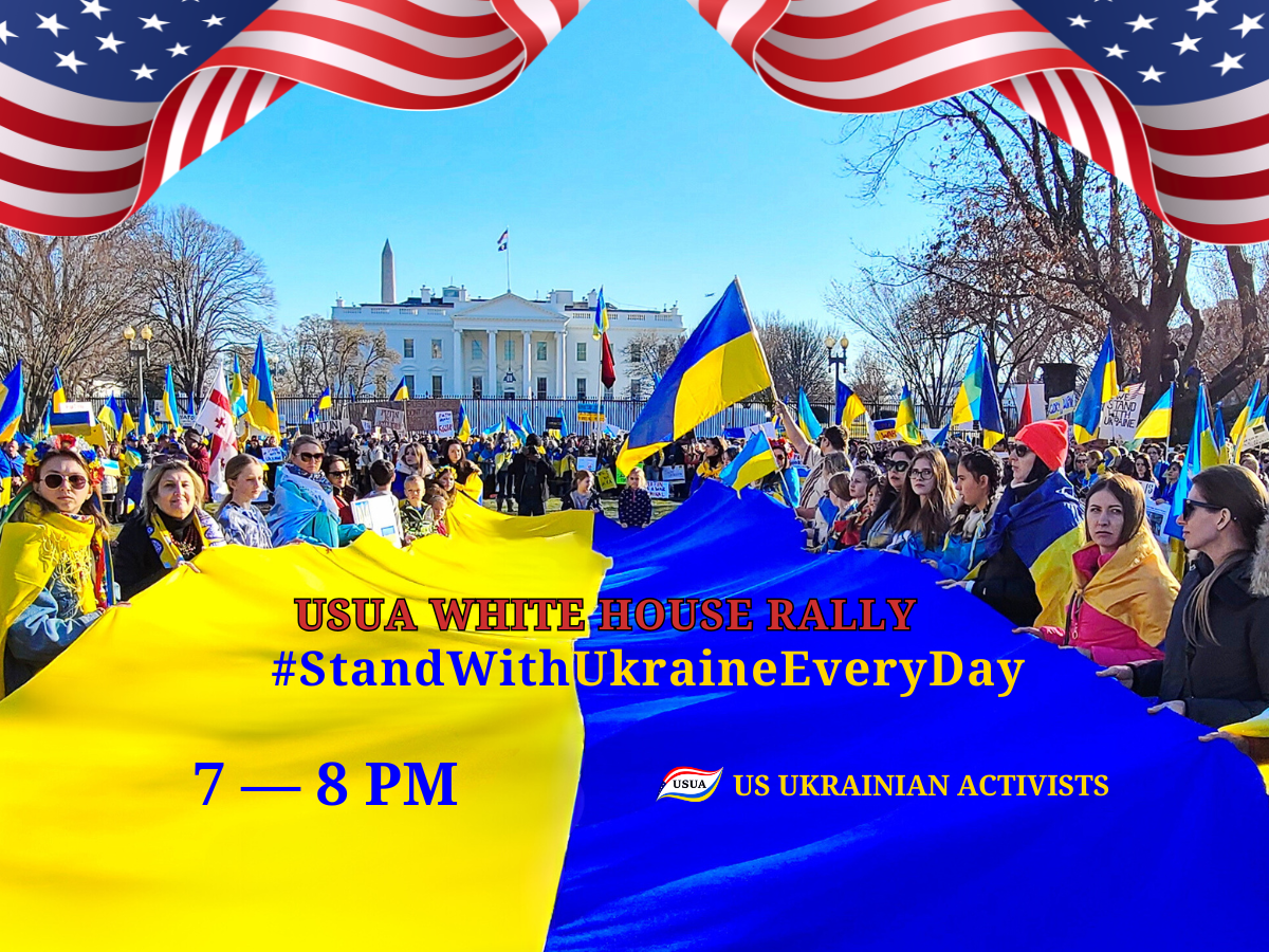USUA White House Rally – Stand with Ukraine Every Day – 07/19/2026 USUA White House Rally – Stand with Ukraine Every Day – 07/19/2026