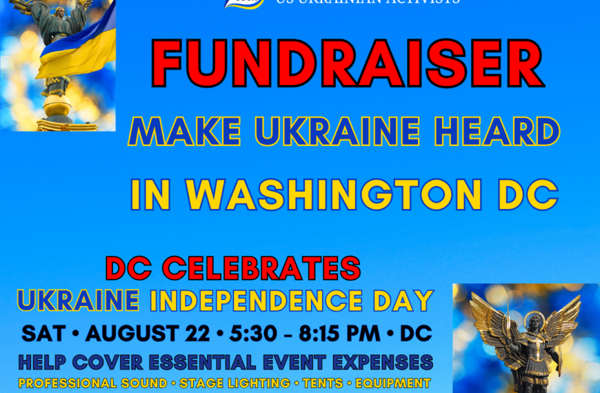 Make Ukraine Heard in Washington DC — Independence Day Fundraiser